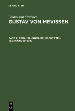 Abhandlungen, Denkschriften, Reden und Briefe (eBook, PDF) - Mevissen, Gustav von