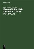 Evangelium und Deutschtum in Portugal (eBook, PDF)