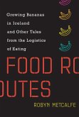 Food Routes (eBook, ePUB)