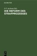 Die Reform des Strafprozesses (eBook,... - Bild 1