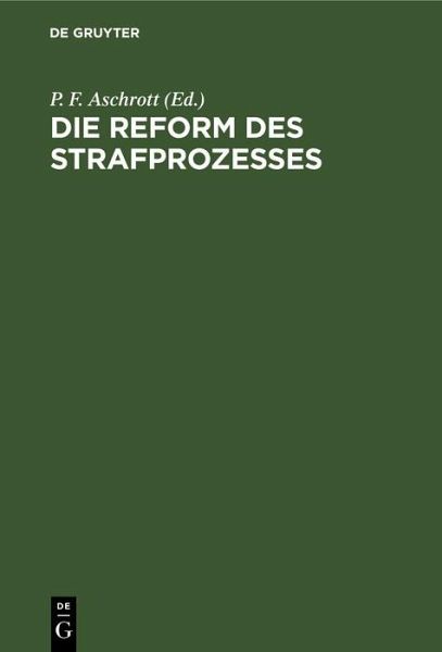 Die Reform des Strafprozesses (eBook, PDF)