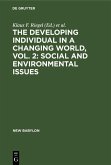 The Developing Individual in a Changing World, Vol. 2: Social and environmental issues (eBook, PDF)