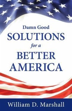 Cover Damn Good Solutions for a Better America (eBook, ePUB)