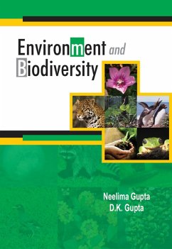 Environment And Biodiversity (eBook, ePUB) - Gupta, Neelima; Gupta, D. K.