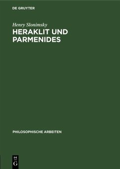 Heraklit und Parmenides (eBook, PDF) - Slonimsky, Henry