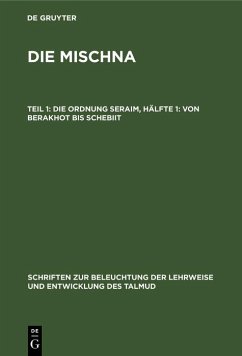 Die Ordnung Seraim, Hälfte 1: Von Berakhot bis Schebiit (eBook, PDF) - Rosenthal, Ludwig A.