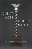 Guilty Acts, Guilty Minds (eBook, ePUB) Guilty Acts, Guilty Minds (eBook, ePUB)