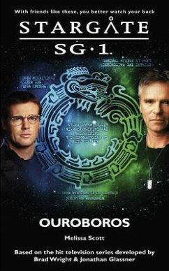 STARGATE SG-1 Ouroboros (eBook, ePUB) - Scott, Melissa