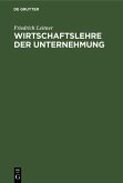 Wirtschaftslehre der Unternehmung (eBook, PDF) Wirtschaftslehre der Unternehmung (eBook, PDF)
