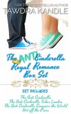 The Anti-Cinderella Royal Romance Box Set (The Anti-Cinderella Trilogy, #5) (eBook, ePUB)