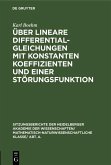 Über lineare Differentialgleichungen mit konstanten Koeffizienten und einer Störungsfunktion (eBook, PDF)