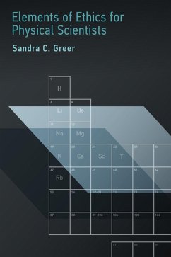 Elements of Ethics for Physical Scientists (eBook, ePUB) - Greer, Sandra C.