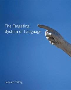 The Targeting System of Language (eBook, ePUB) - Talmy, Leonard