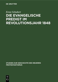 Die evangelische Predigt im Revolutionsjahr 1848 (eBook, PDF) - Schubert, Ernst