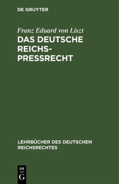 Cover Das deutsche Reichs-Preßrecht (eBook, PDF)