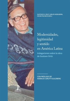 Modernidades, legitimidad y sentido en América Latina (eBook, ePUB) - Pacheco, Oscar; Asselborn, Carlos