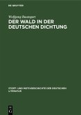 Der Wald in der deutschen Dichtung (eBook, PDF)