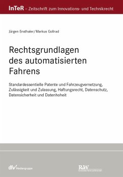 Rechtsgrundlagen des automatisierten Fahrens (eBook, ePUB) - Ensthaler, Jürgen; Gollrad, Markus