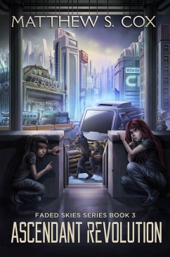 Cover Ascendant Revolution (Faded Skies, #3) (eBook, ePUB)