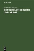 Der Nibelunge Noth und Klage (eBook, PDF)