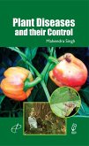 Plant Diseases And Their Control (eBook, ePUB) Plant Diseases And Their Control (eBook, ePUB)