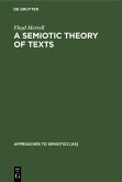 A Semiotic Theory of Texts (eBook, PDF)