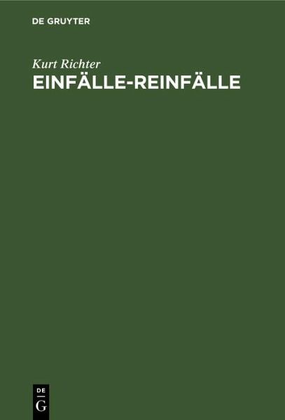 Einfälle-Reinfälle (eBook, PDF) Einfälle-Reinfälle (eBook, PDF)