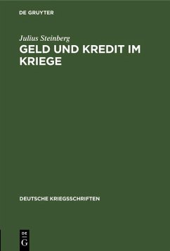 Geld und Kredit im Kriege (eBook, PDF) - Steinberg, Julius