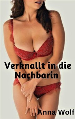 Cover Verknallt in die Nachbarin (eBook, ePUB)