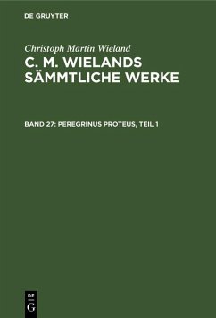 Peregrinus Proteus, Teil 1 (eBook, PDF) - Wieland, Christoph Martin