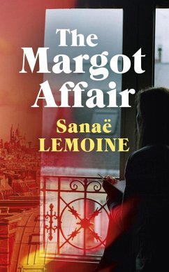 The Margot Affair (eBook, ePUB) - Lemoine, Sanaë