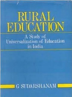 Cover Rural Education: A Study of Universalization of Education In India (eBook, ePUB)