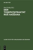 Der Tosephtatraktat RoS HaSSana (eBook, PDF)