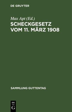 Scheckgesetz vom 11. März 1908 (eBook, PDF)