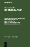 Allgemeines, Erfassung der Informationen, Netzentwürfe, Gestaltungsmerkmale, topographische Karten (eBook, PDF)
