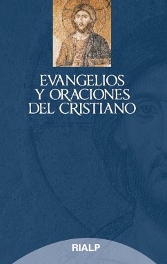 Evangelios y oraciones del cristiano (eBook, ePUB) - Varios Autores