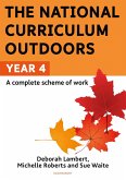 The National Curriculum Outdoors: Year 4 (eBook, PDF)