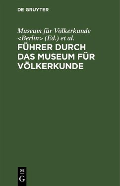 Führer durch das Museum für Völkerkunde (eBook, PDF)