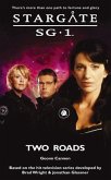 STARGATE SG-1 Two Roads (eBook, ePUB)