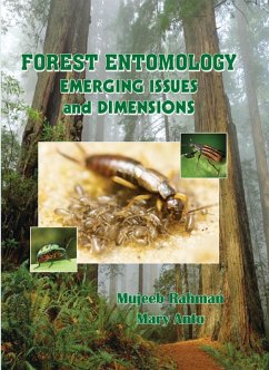 Forest Entomology: Emerging Issues And Dimensions (eBook, ePUB) - Rahman, Mujeeb