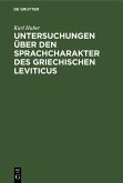 Untersuchungen über den Sprachcharakter des griechischen Leviticus (eBook, PDF)