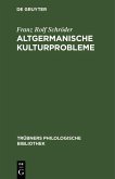 Altgermanische Kulturprobleme (eBook, PDF)