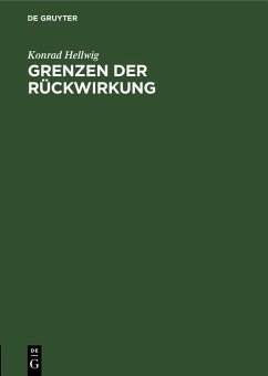 Grenzen der Rückwirkung (eBook, PDF) - Hellwig, Konrad