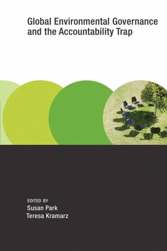 Global Environmental Governance and the Accountability Trap (eBook, ePUB)