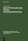 Die Ottomanische Strafprozessordnung (eBook, PDF)