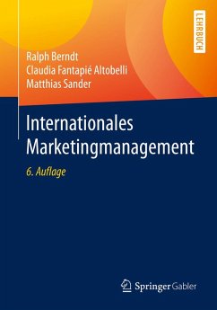 Internationales Marketingmanagement (eBook, PDF) - Berndt, Ralph; Fantapié Altobelli, Claudia; Sander, Matthias