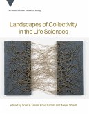 Landscapes of Collectivity in the Life Sciences (eBook, ePUB)