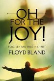 Oh For The Joy! (eBook, ePUB)