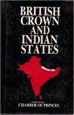 British Crown And Indian States (eBook, ePUB) British Crown And Indian States (eBook, ePUB)