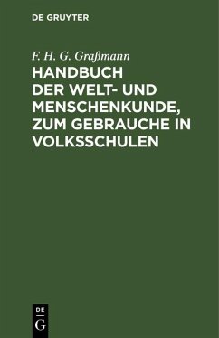 Cover Handbuch der Welt- und Menschenkunde, zum Gebrauche in Volksschulen (eBook, PDF)